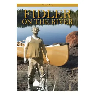 "Fidler on the River" - "" ("Fidler Bob")