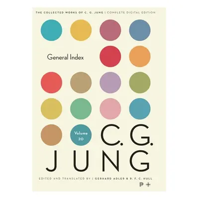 "Collected Works of C. G. Jung, Volume 20: General Index" - "" ("Jung C. G.")