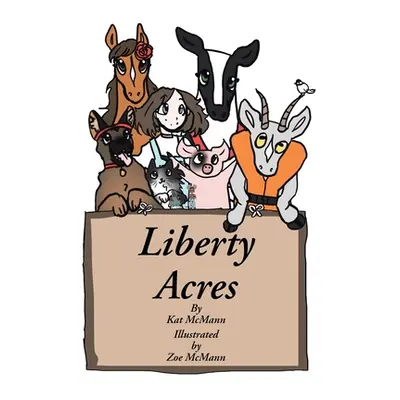 "Liberty Acres" - "" ("McMann Kat")