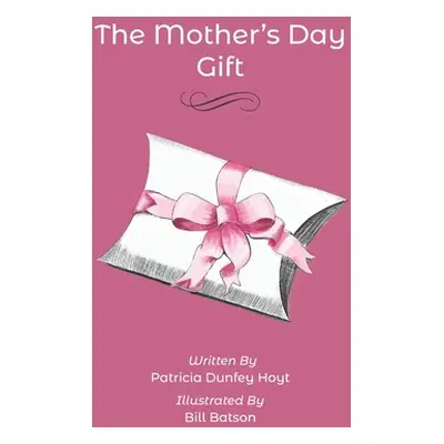 "The Mother's Day Gift" - "" ("Batson Bill")