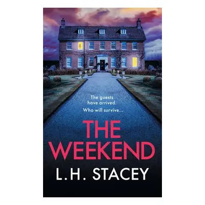 "The Weekend" - "" ("Stacey L. H.")