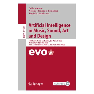 "Artificial Intelligence in Music, Sound, Art and Design: 12th International Conference, Evomusa