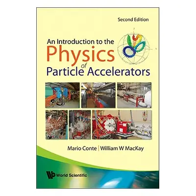 "An Introduction to the Physics of Particle Accelerators" - "" ("Conte Mario")