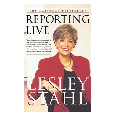 "Reporting Live" - "" ("Stahl Lesley")