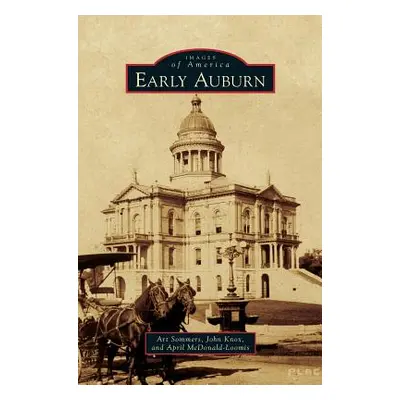 "Early Auburn" - "" ("Sommers Art")