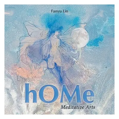 "Home: Meditative Arts" - "" ("Lin Fanyu")