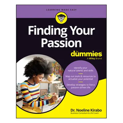 "Finding Your Passion for Dummies" - "" ("Kirabo Noeline")