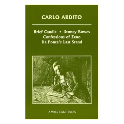 "Brief Candle, Stoney Bowes, Da Ponte's Last Stand, Confessions of Zeno" - "" ("Ardito Carlo")