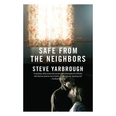 "Safe from the Neighbors" - "" ("Yarbrough Steve")