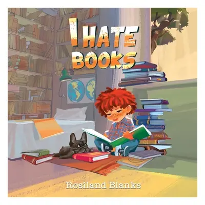 "I Hate Books" - "" ("Blanks Rosiland")