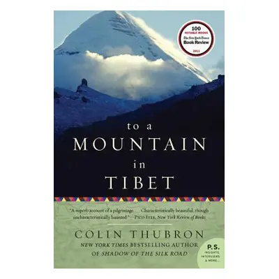 "To a Mountain in Tibet" - "" ("Thubron Colin")