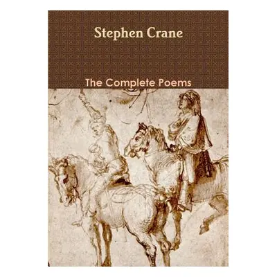 "The Complete Poems" - "" ("Crane Stephen")