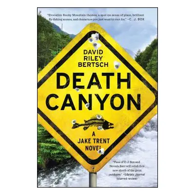 "Death Canyon" - "" ("Bertsch David Riley")