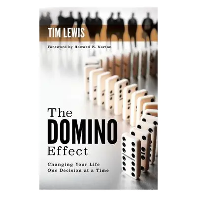 "The Domino Effect" - "" ("Lewis Tim")