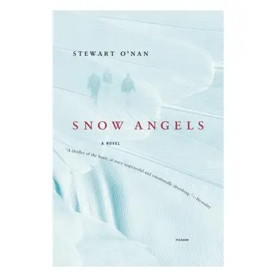 "Snow Angels" - "" ("O'Nan Stewart")