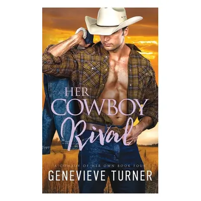 "Her Cowboy Rival" - "" ("Turner Genevieve")