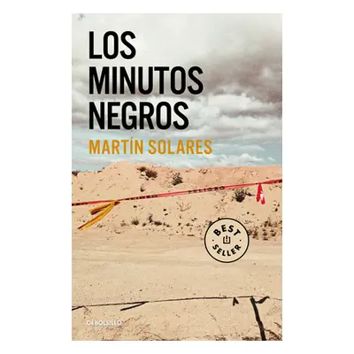 "Los Minutos Negros / The Black Minutes" - "" ("Solares Martin")