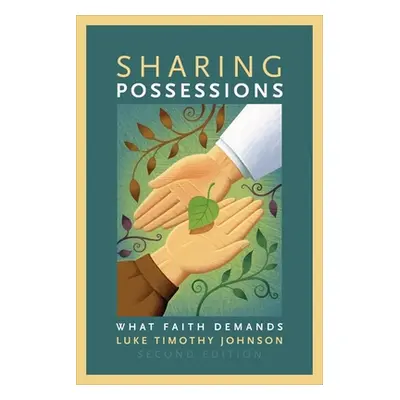 "Sharing Possessions: What Faith Demands" - "" ("Johnson Luke Timothy")