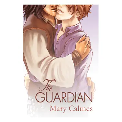 "The Guardian" - "" ("Calmes Mary")