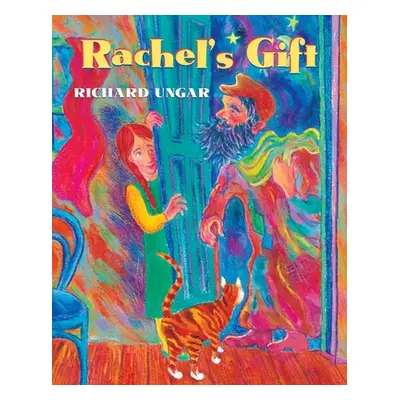 "Rachel's Gift" - "" ("Ungar Richard")