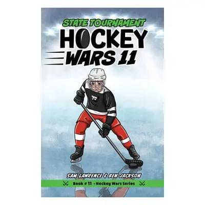 "Hockey Wars 11: State Tournament" - "" ("Lawrence Sam")