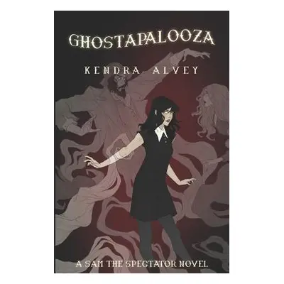 "Ghostapalooza" - "" ("Alvey Kendra")