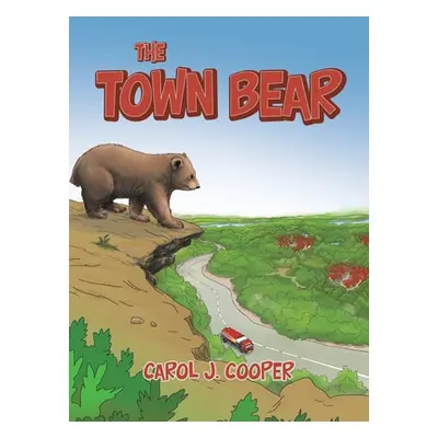 "The Town Bear" - "" ("Cooper Carol J.")