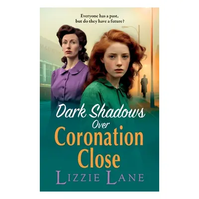 "Dark Shadows Over Coronation Close" - "" ("Lane Lizzie")