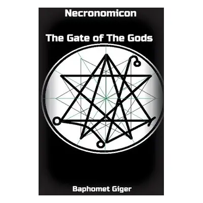 "Necronomicon The Gate of The Gods" - "" ("Giger Baphomet")