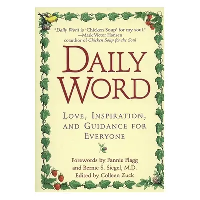 "Daily Word: Love, Inspiration, and Guidance for Everyone" - "" ("Zuck Colleen")