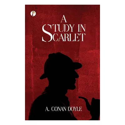 A Study in Scarlet (Doyle A. Conan)