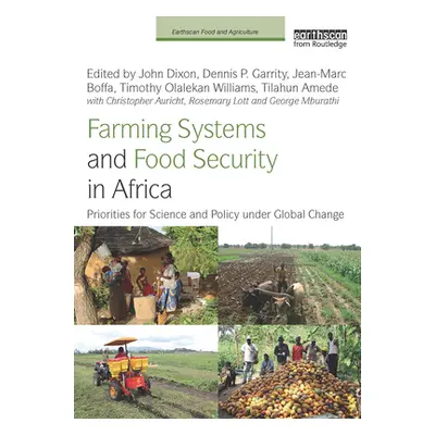 "Farming Systems and Food Security in Africa: Priorities for Science and Policy Under Global Cha