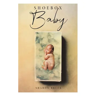 "Shoebox Baby" - "" ("Bruce Sharon")