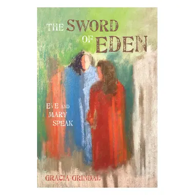 "The Sword of Eden" - "" ("Grindal Gracia")