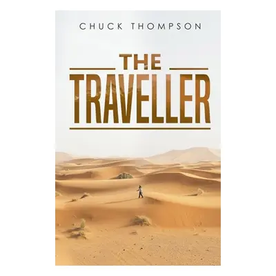 "The Traveller" - "" ("Thompson Chuck")