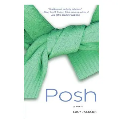 "Posh" - "" ("Jackson Lucy")