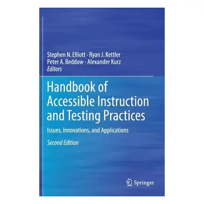 "Handbook of Accessible Instruction and Testing Practices: Issues, Innovations, and Applications