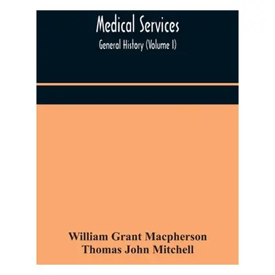 "Medical services; general history