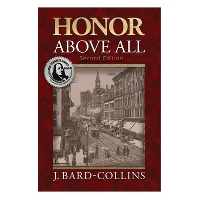 "Honor Above All" - "" ("Bard-Collins J.")