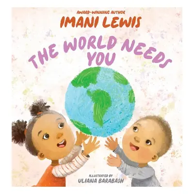 "The World Needs You" - "" ("Lewis Imani")