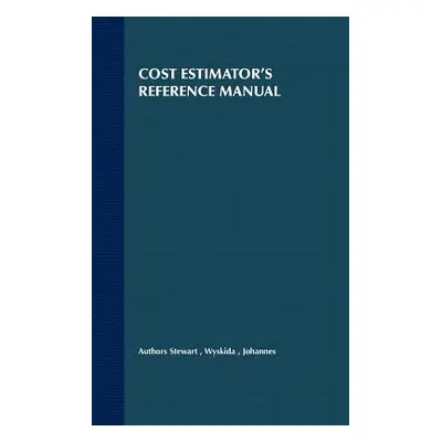 "Cost Estimator s Reference Manual 2e" - "" ("Stewart")