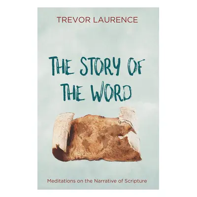 "The Story of the Word" - "" ("Laurence Trevor")