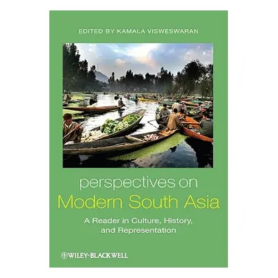 "Perspectives on Modern South Asia" - "" ("Visweswaran")