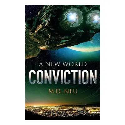 "Conviction" - "" ("Neu M. D.")