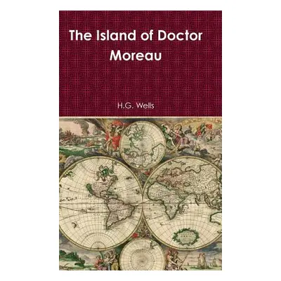 "The Island of Doctor Moreau" - "" ("Wells H. G.")