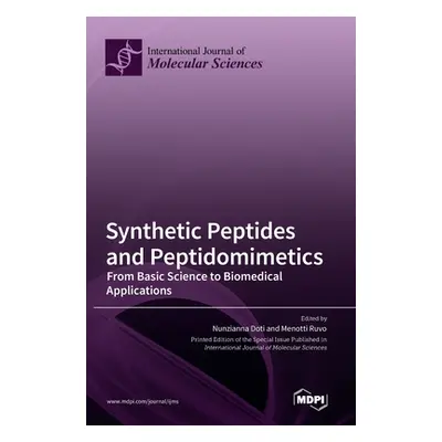 "Synthetic Peptides and Peptidomimetics: From Basic Science to Biomedical Applications" - "" ("D