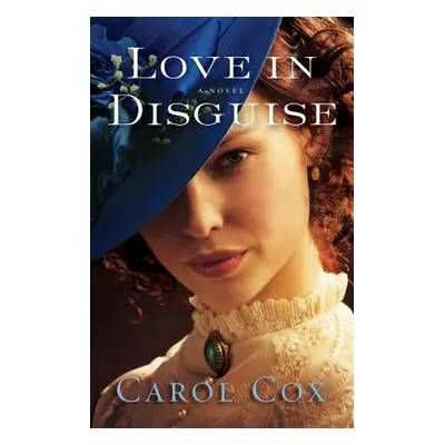 "Love in Disguise" - "" ("Cox Carol")