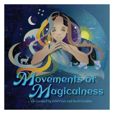 "Movements of Magicalness" - "" ("Prior Debs")