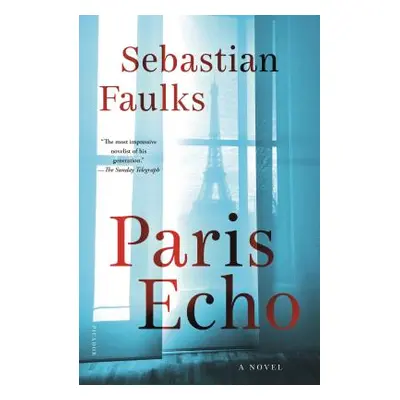 "Paris Echo" - "" ("Faulks Sebastian")