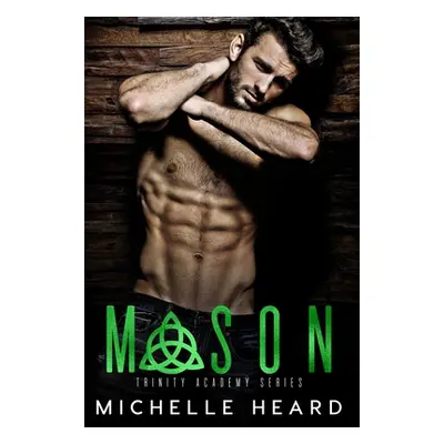 "Mason" - "" ("Heard Michelle")